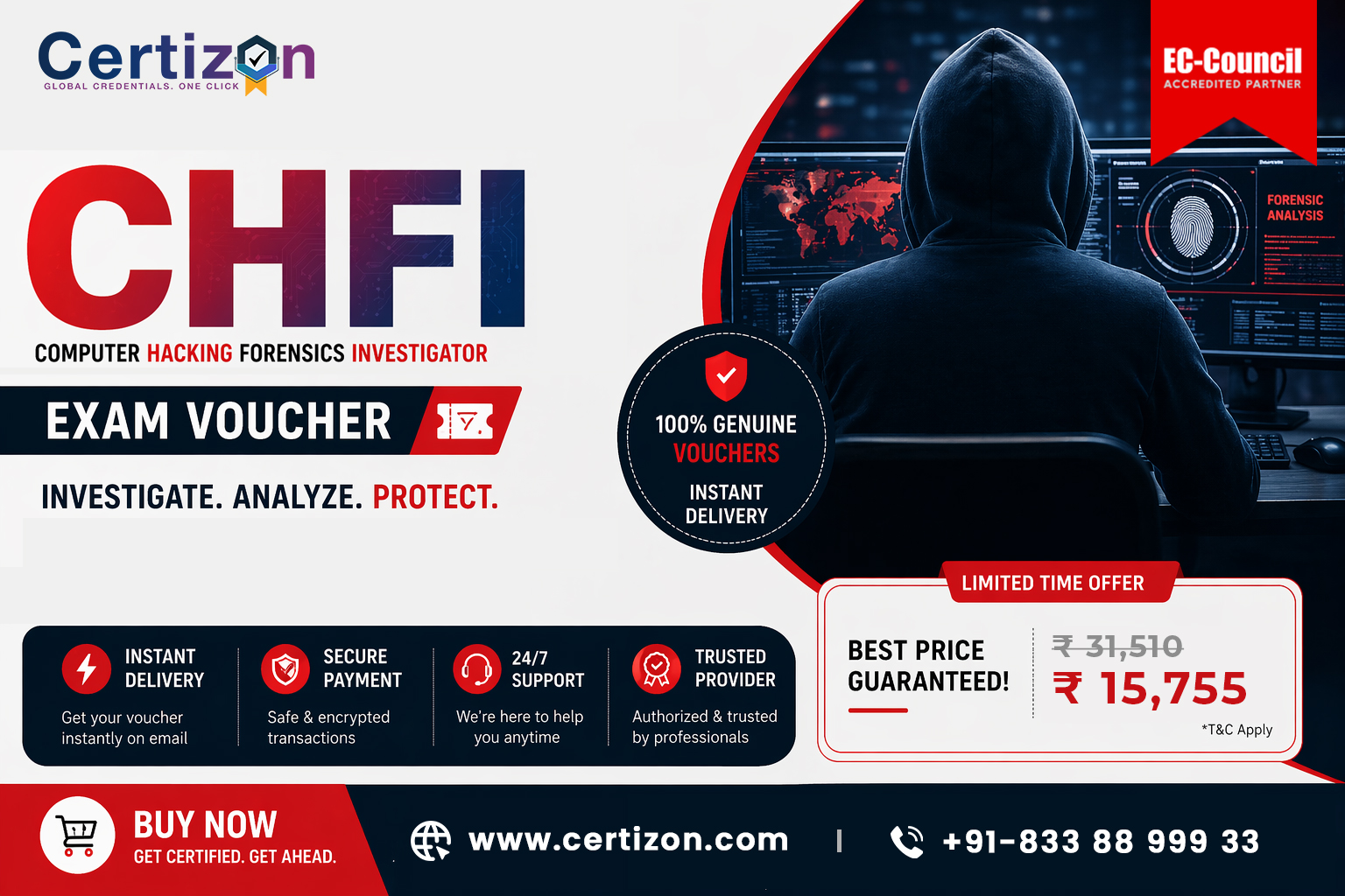 Get CHFI Certified at 50% Off: Certizon's Limited-Time Offer on the EC-Council Computer Hacking Forensics Investigator Exam Voucher
